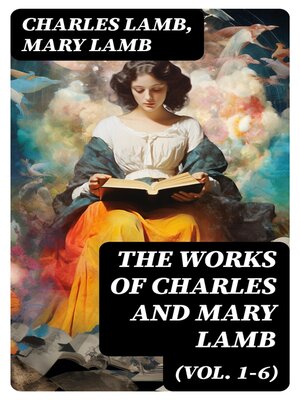 cover image of The Works of Charles and Mary Lamb (Volume 1-6)